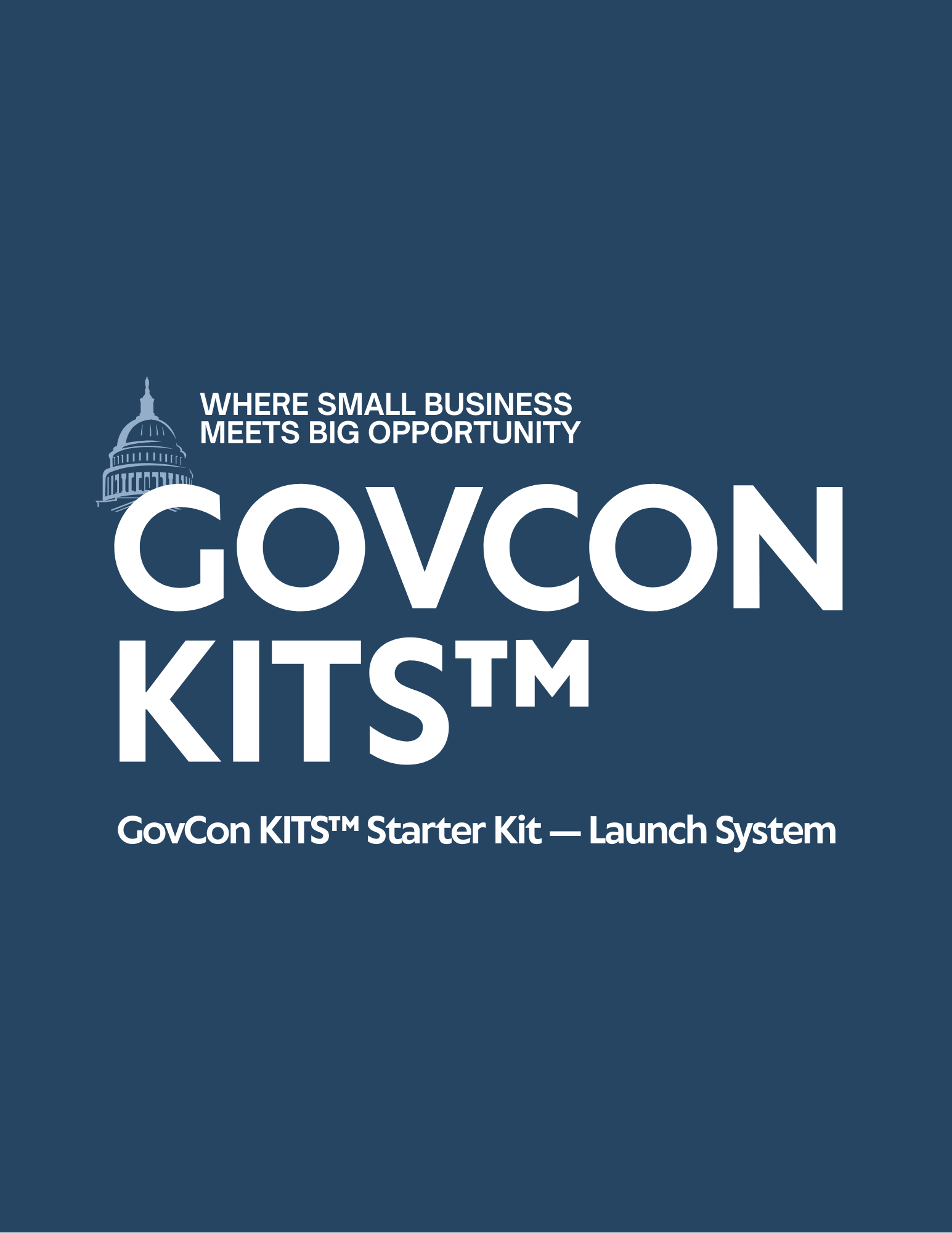 GovCon Kits™ Starter Kit (Launch System) — SAM.gov, NAICS & Certifications